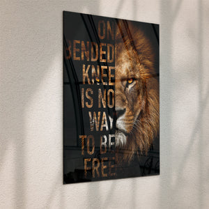On Bended Knee Is No Way To Be Free On Bended Knee Is No Way To Be Free