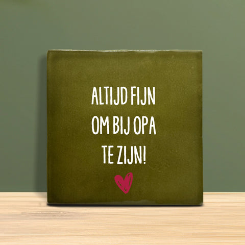 Kachel mit Text - Immer schön mit Opa und Oma zusammen zu sein.