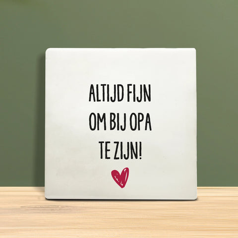 Kachel mit Text - Immer schön mit Opa und Oma zusammen zu sein.