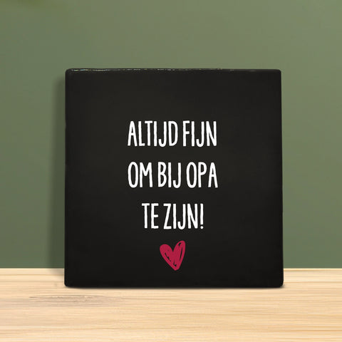 Kachel mit Text - Immer schön mit Opa und Oma zusammen zu sein.