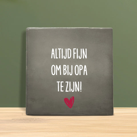 Kachel mit Text - Immer schön mit Opa und Oma zusammen zu sein.