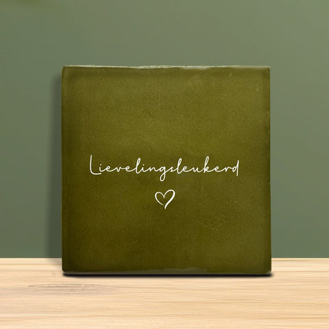 Tegeltje met tekst - Lievelingsleukerd.