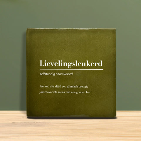 Tegeltje met tekst - Lievelingsleukerd met definitie
