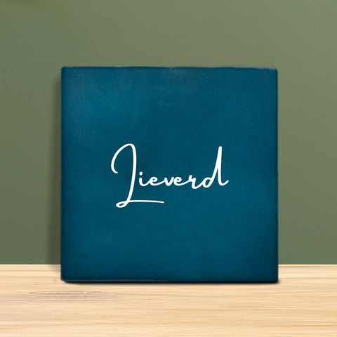Tegeltje met tekst - Lieverd