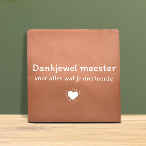 Tegeltje met tekst – Dankjewel Meester