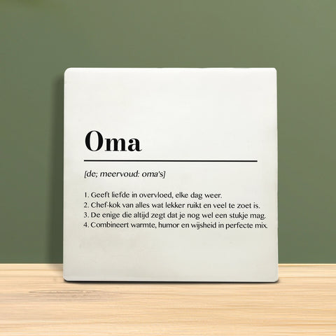 Tegeltje met Tekst - Oma met definitie.