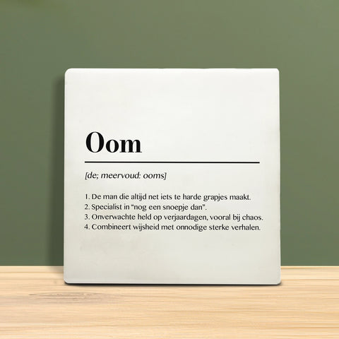 Tegeltje met Tekst - Oom met definitie.