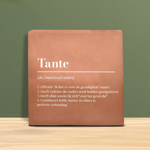 Tegeltje met Tekst - Tante met definitie.