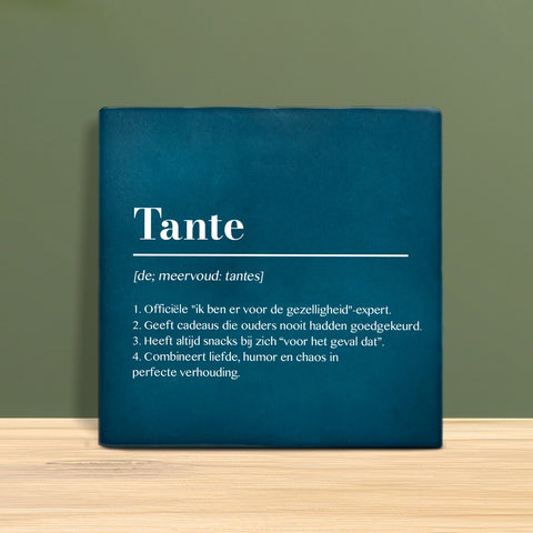 Tegeltje met Tekst - Tante met definitie.