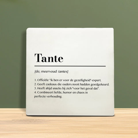 Tegeltje met Tekst - Tante met definitie.