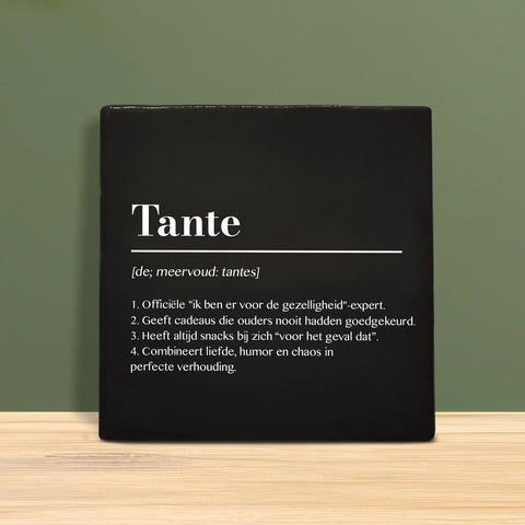 Tegeltje met Tekst - Tante met definitie.