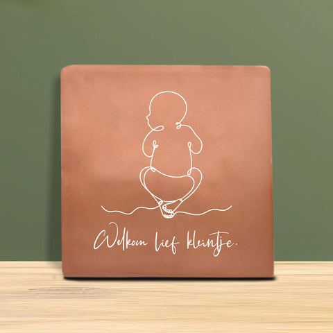 Tegeltje met tekst - Welkom lief kleintje met een babytje.